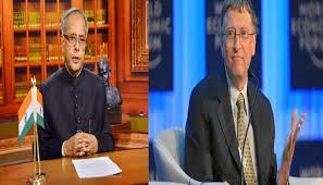 bhopal, Whom did Pranab da , Bill Gates stop speaking