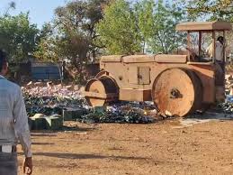 chatarpur, Bulldozer runs, intoxicant bottles