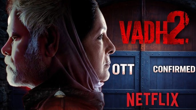  Vadh 2 , dominates OTT platform, leaving , Drishyam